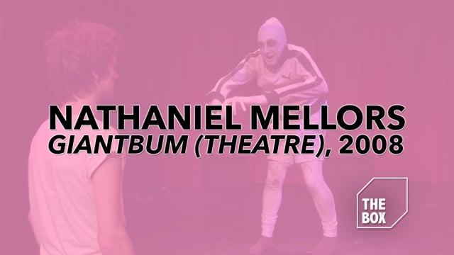 Nathaniel Mellors: 'Giantbum (Stage 2: Theatre)', 2008