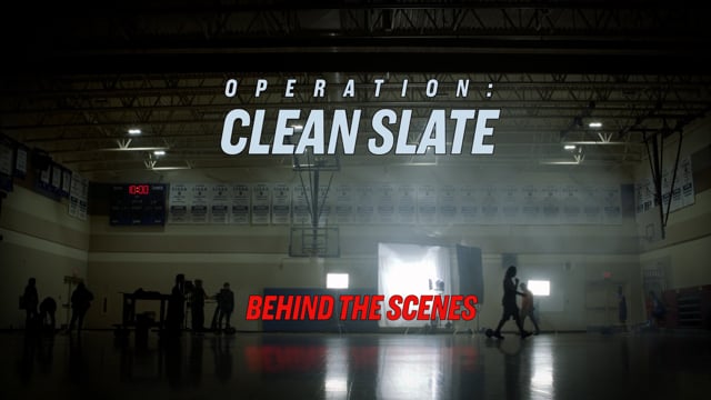 Operation: Clean Slate BTS