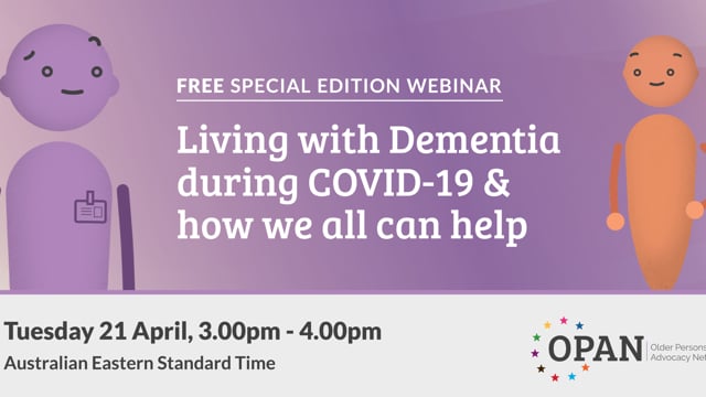 Living with Dementia during COVID-19 and how we all can help