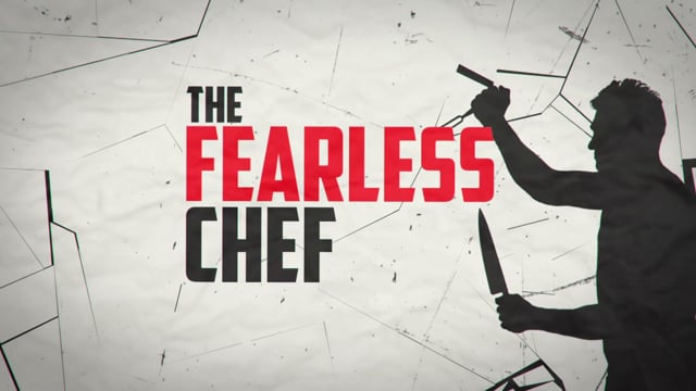 The Fearless Chef