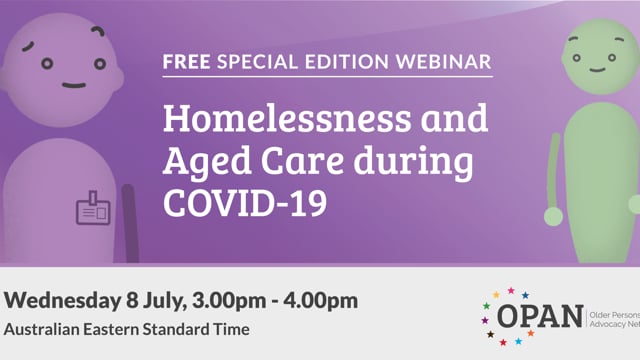 Homelessness and Aged Care during COVID-19
