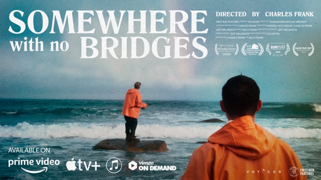 Somewhere With No Bridges - Trailer