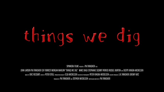 Things We Dig