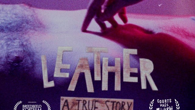LEATHER (Super 8 Short Film)