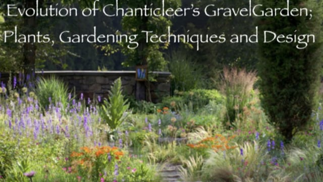 Lisa Roper – Chanticleer’s gravel garden