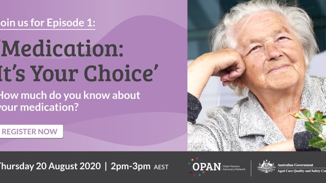 Introduction to Medication: It’s Your Choice – Webinar 1