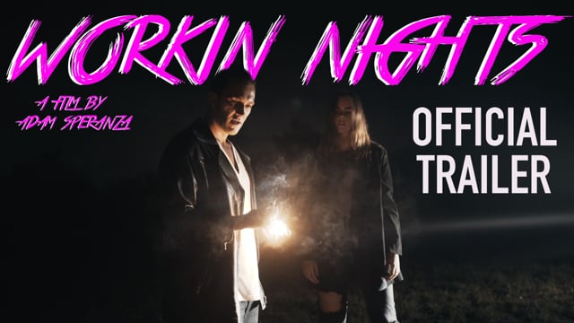 WORKIN NIGHTS (Official Trailer) | No-Budget Feature Film