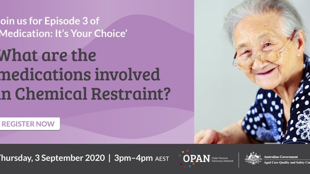 What are the medications involved in chemical restraint? – Medication: It’s Your Choice Webinar 3