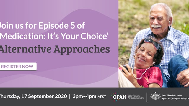 Alternative Approaches – Medication: It’s Your Choice Webinar 5
