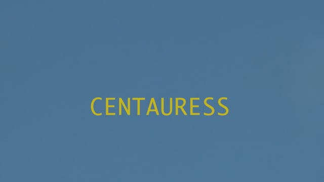 Centauress | teaser