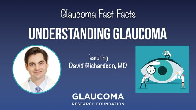 Understanding Glaucoma With Dr. David Richardson