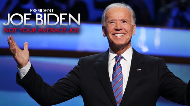 PRESIDENT JOE BIDEN:  NOT YOUR AVERAGE JOE - Trailer