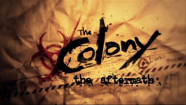 The Colony — The Aftermath