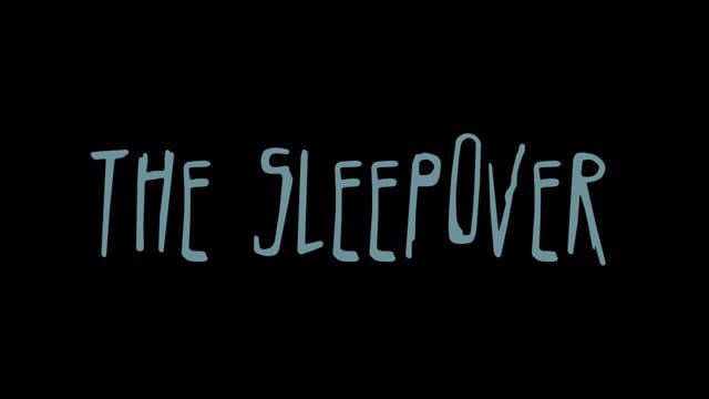 "The Sleepover" Teaser Trailer