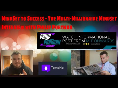 The Multi-Millionaire Mindset – Phil Portman