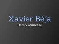 Xavier Béja - Démo Jeunesse