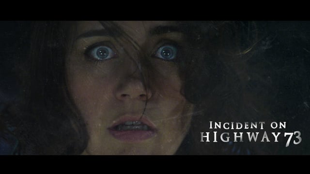 INCIDENT ON HIGHWAY 73 TEASER