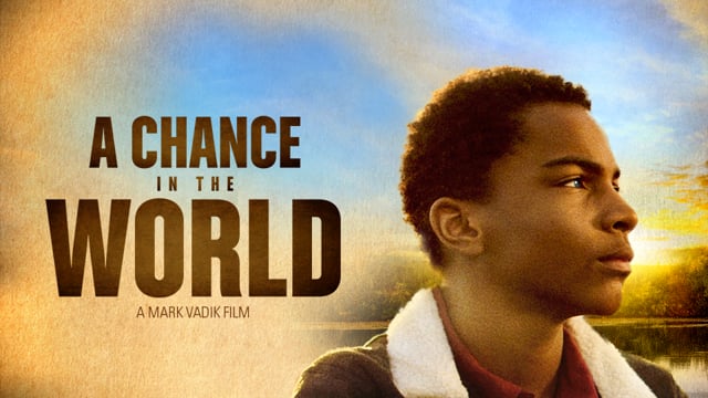 A CHANCE IN THE WORLD - Trailer