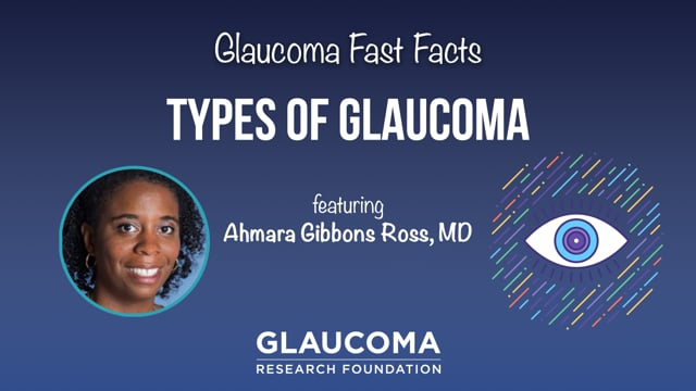 Glaucoma Fast Facts: Types Of Glaucoma With Dr. Ahmara Gibbons Ross