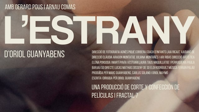 L'ESTRANY, Oriol Guanyabens Pous [English trailer]