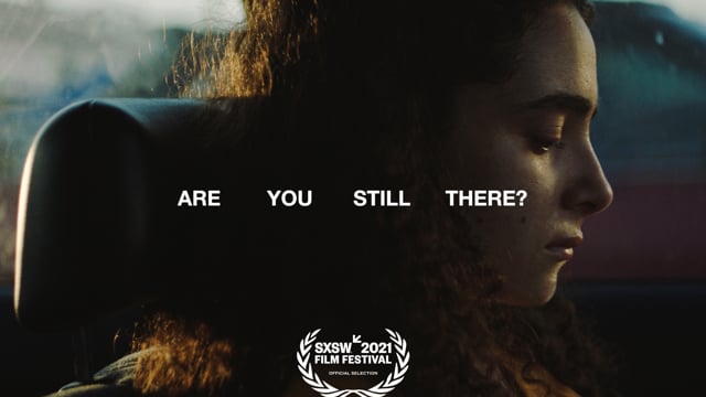 Are You Still There?