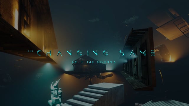 The Changing Same | Ep. 1 The Dilemma | Teaser Trailer