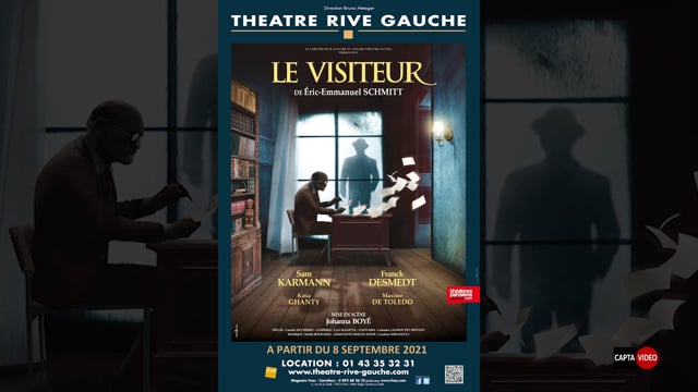 "LE VISITEUR" au Théâtre Rive Gauche (Paris 14ème)
Une pièce de Eric-Emmanuel SCHMITT...