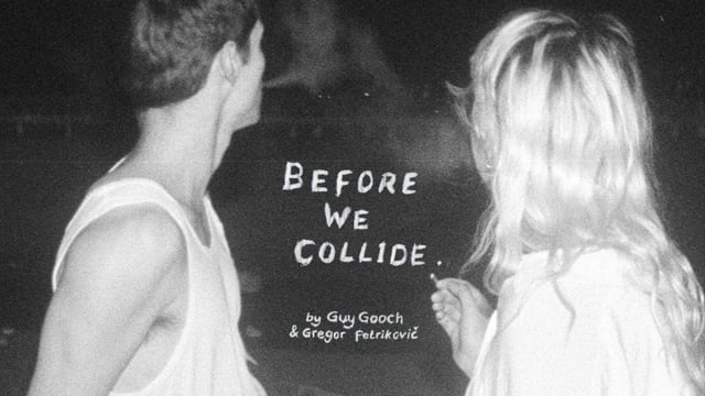 Before We Collide