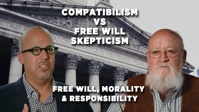 Sneak Peek | Compatibilism vs Free Will Skepticism: Dan Dennett & Gregg Caruso Debate Free Will