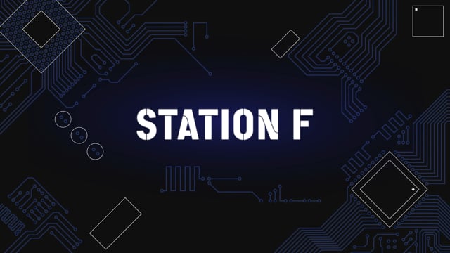 Station F Welcome to the Future