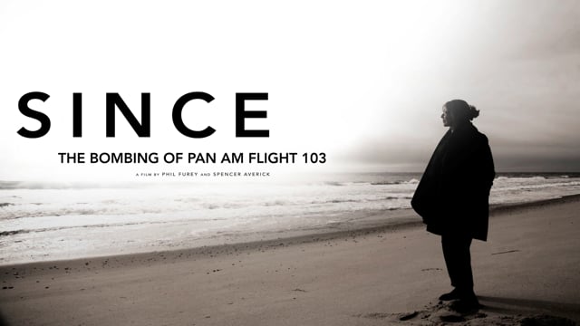 Since: the Bombing of Pan Am Flight 103 TRAILER