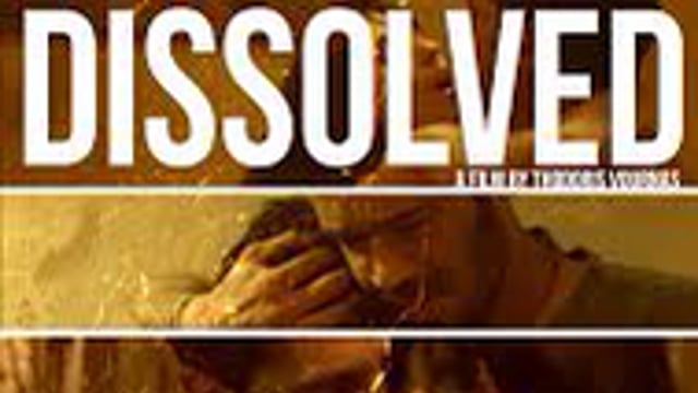 DISSOLVED Official Trailer