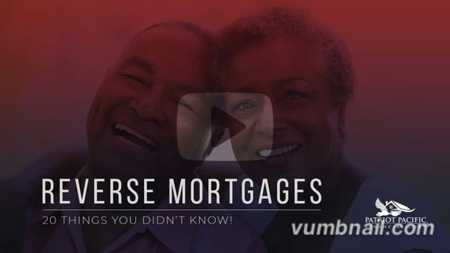Reverse Mortgages - 20 Facts You May Not Know