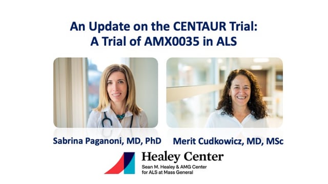 An Update on the CENTAUR Trial: a Trial of AMX0035 in ALS Screen Grab