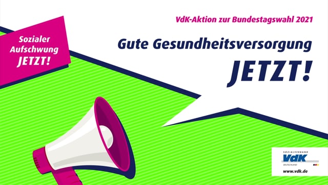 VdK-Kampagne BTW21 # Gesundheitsversorgung