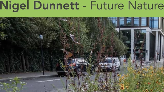 Nigel Dunnett – Future Nature, Gardens in the City