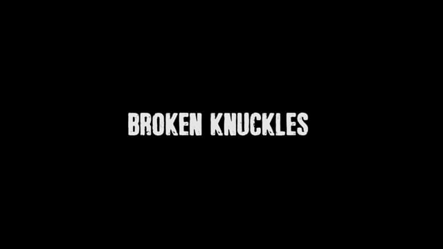 Broken Knuckles Trailer 2