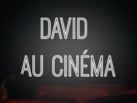Court-métrage "David au cinéma"