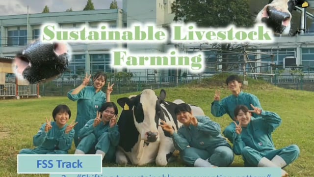 Sustainable Livestock Farming (Osaka prefectural Nougei High School)