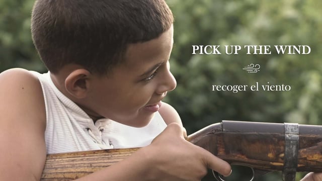 Pick Up The Wind (Recoger El Viento) - Teaser Trailer