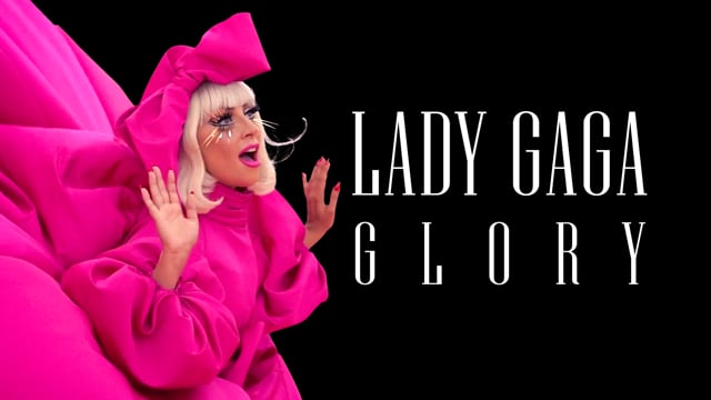 LADY GAGA: GLORY - Trailer