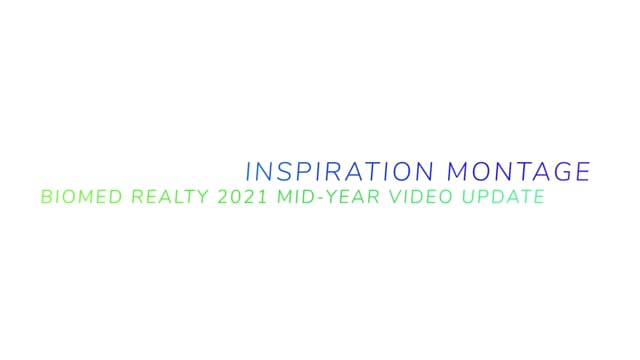 Blackstone: 2021 Inspiration Montage for BioMed Realty