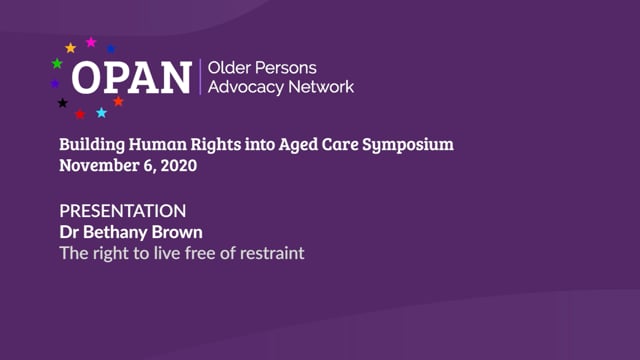 Presentation: Dr Bethany Brown – the right to live free of restraint