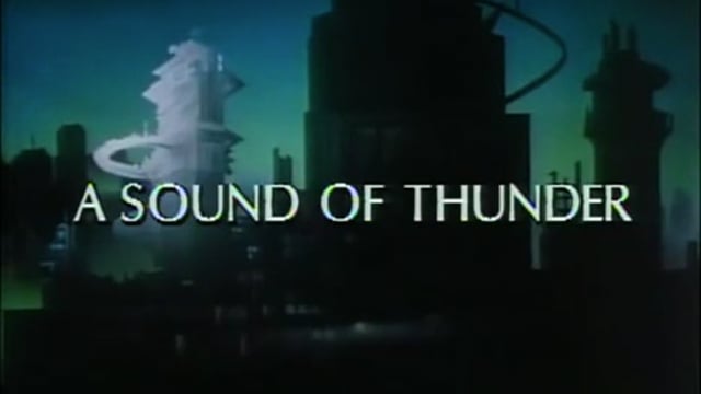 The Ray Bradbury Theater - S04E06 - A Sound Of Thunder (Aired 8-11-89)