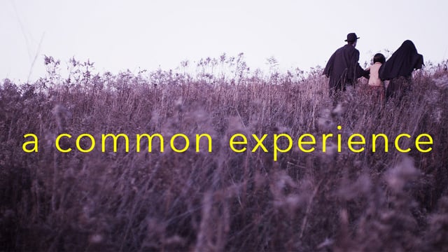 A Common Experience - Teaser