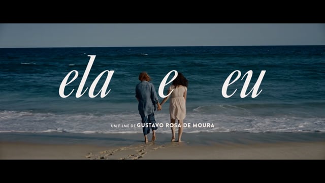 Ela e Eu - Teaser
