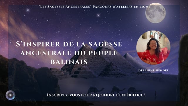 S'inspirer de la sagesse ancestrale du peuple balinais avec Delphine Hendel
