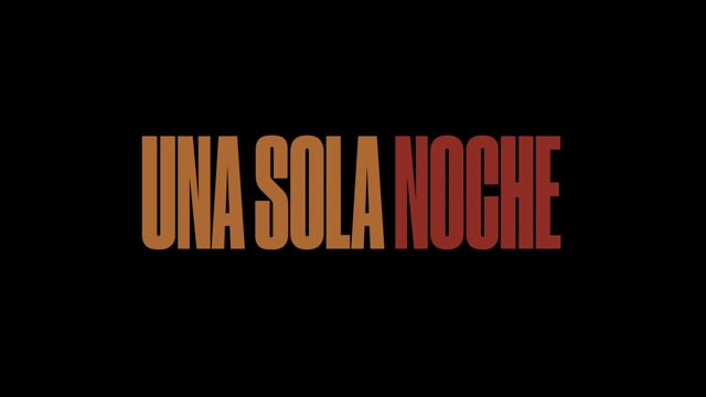 UNA SOLA NOCHE - TRAILER