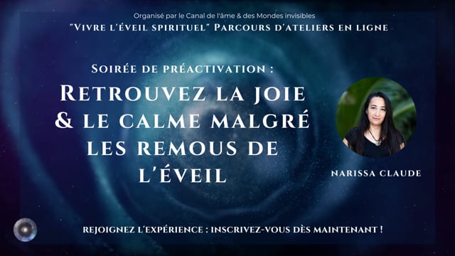 Retrouvez la joie & le calme malgré les remous de l'éveil avec Narissa Claude