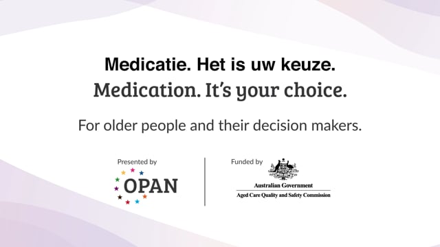 Medication: It’s your choice – Dutch